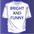 Bright and Funny Shirts