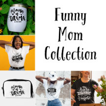 Funny Mom Collection