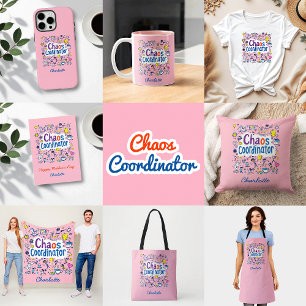 Chaos Coordinator   Mamma Life   Funny Mors dag Tygkasse