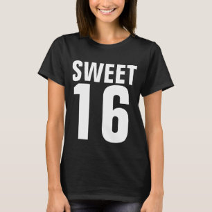 SVEET 16 SEXTON BIRTHDAY T-SHIRTS