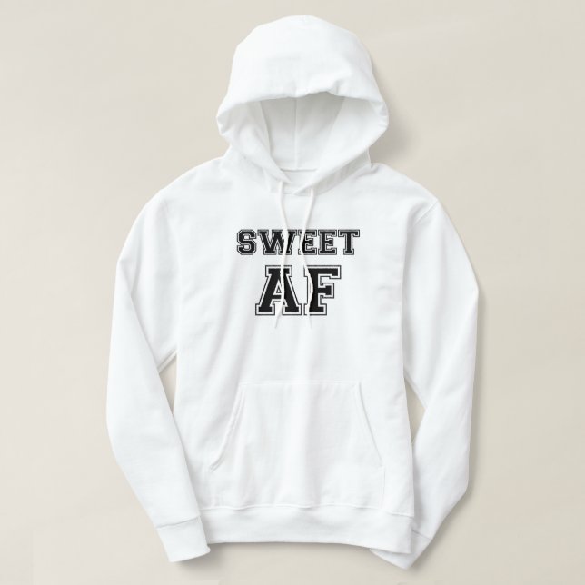 SVEET AF HOODIE (Design framsida)
