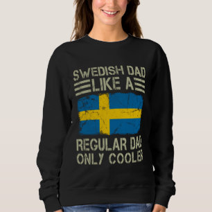 Svensk pappa som en vanlig pappa fast coolare papp t shirt