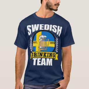 Svenska Drineringsteamet Funny Sverige Flagga Beer T Shirt