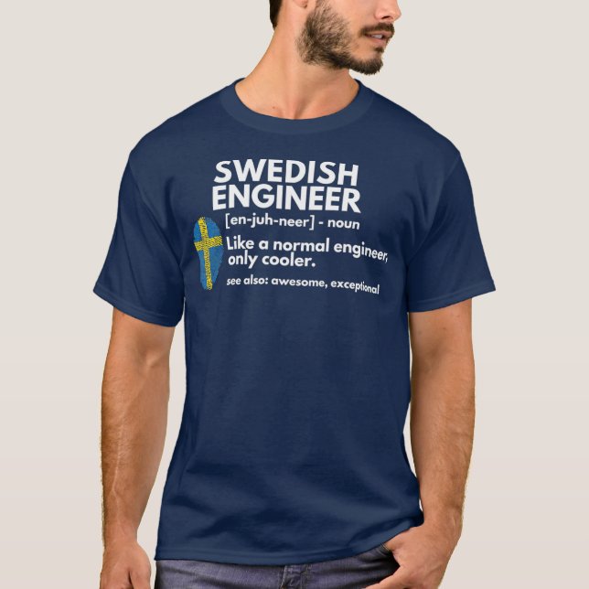 Svenska Ingenjör Definition Funny Sverige Gift T Shirt (Framsida)