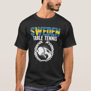 Sverige Bord Tennis Svenska Ping Pong Team Suppo T Shirt
