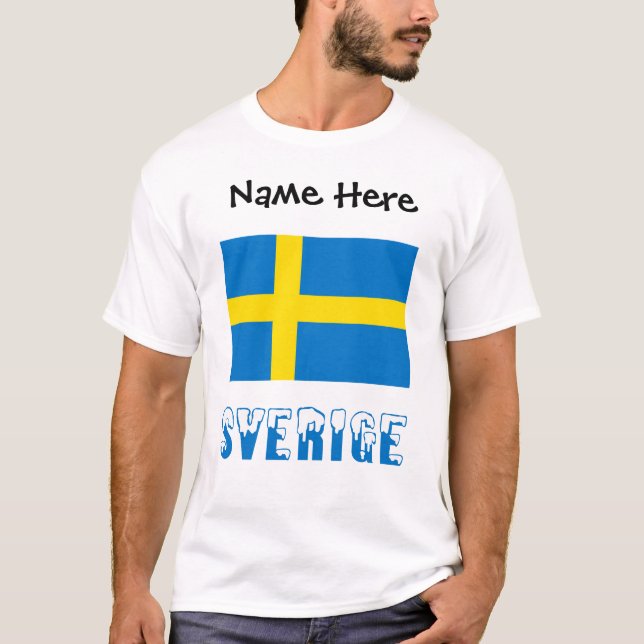 Sverige och Svensk Flagga med Ditt Namn T-Shirt (Framsida)