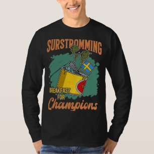 Sverige Svensk fiskspecialitet Surstromming puke f T Shirt