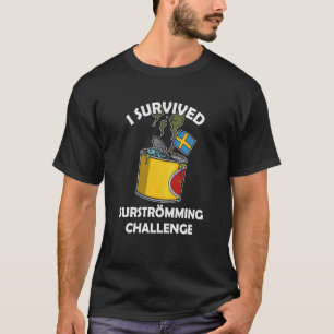 Sverige Svensk fiskspecialitet Surstromming puke f T Shirt