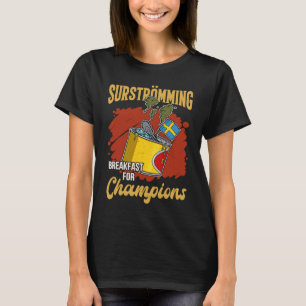 Sverige Svensk fiskspecialitet Surstromming puke f T Shirt