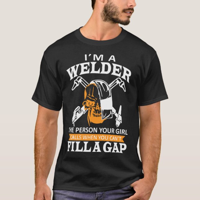 Svetsare Fyll ett mellanrum T Shirt (Framsida)