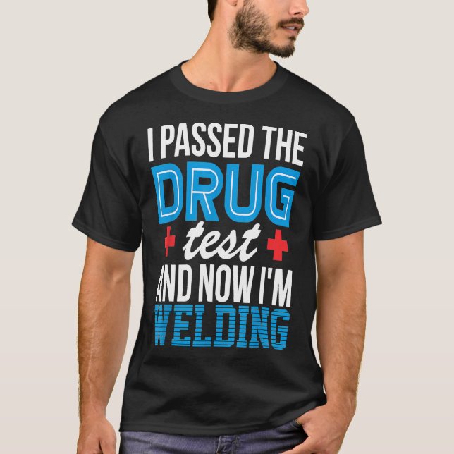 Svetsare Roligt Drogtest Pipeliner Svetsning Rough T Shirt (Framsida)