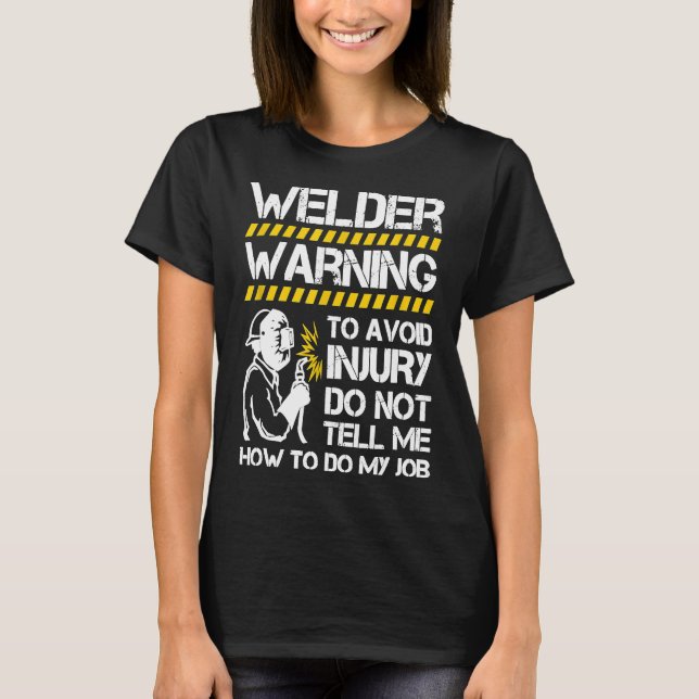 Svetsarnas Varning T Shirt (Framsida)