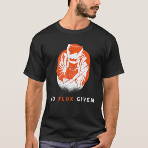 Svetsfodringsnummer Flux given offote Funny Weldin T Shirt