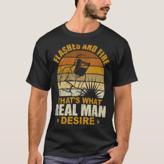 Svetsfogar och eld på det verkliga människans Desi T Shirt