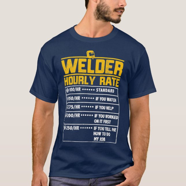 Svetsgåva till Welder med uppskattad timtaxa T Shirt (Framsida)
