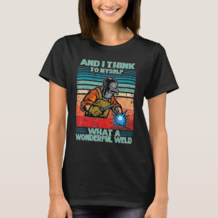 Svetsning av det underbara svetsnings- och svetsni t shirt