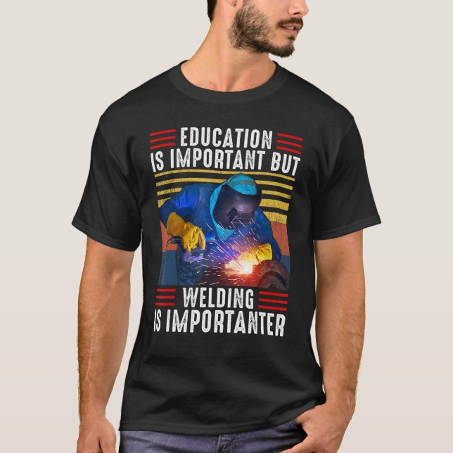 Svetsning av svetsningar är viktigt t shirt (Framsida)