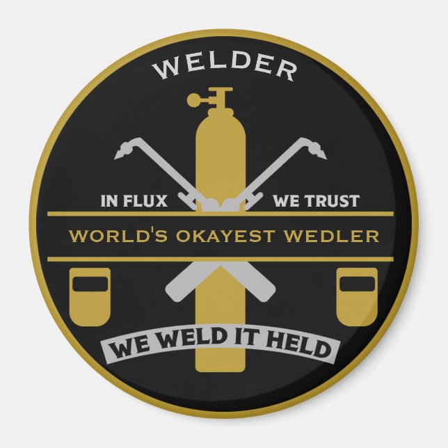 Svetsning Humor Present Magnet (Framsidan)