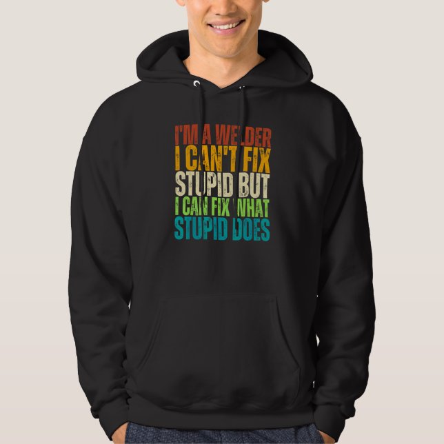 Svetsning Memes Kläder För Expert Svetsare Hoodie (Framsida)