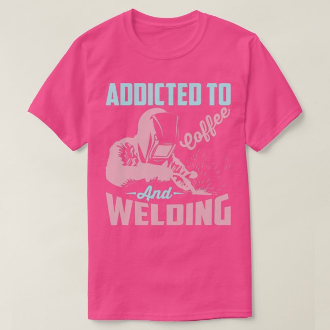 Svetsning och kaffetillverkning Beroende stålverk T Shirt (Design framsida)