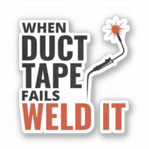 Svetsning Welder Weld Metall fabrication Funny Klistermärken