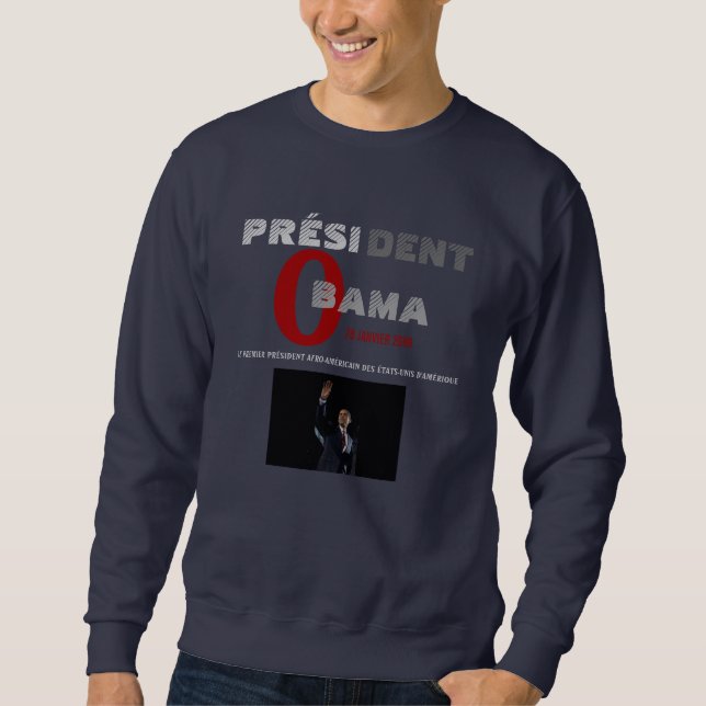 SVETT FÖR PRESIDENTOBAMA INVIGNING - FRANSK SWEATSHIRT (Framsida)