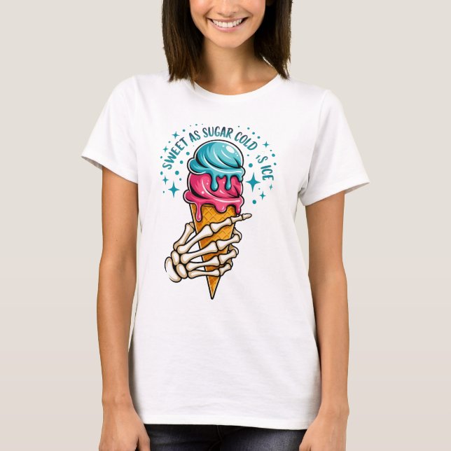Svett Som Socker Kall Som Is  T Shirt (Framsida)