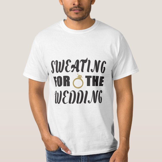 Svettas för bröllopet t shirt (Framsida)