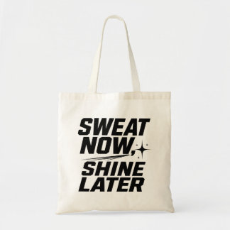 Svettas Nu Lysa Senare Fitness Motivationscitat Tygkasse