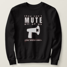 Svettskjorta "DE KAN INTE MUTE..." Lång Ärmad Tröja
