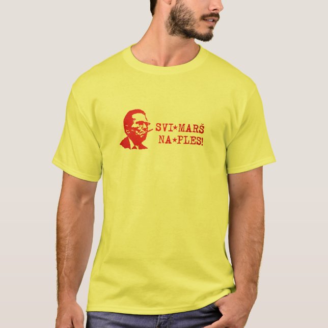 Svi fördärvar Na Ples Tito T Shirt (Framsida)