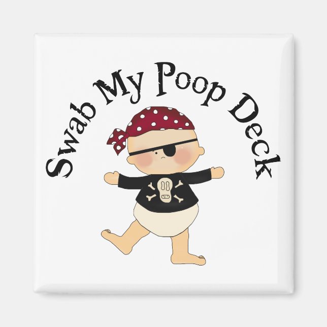 Swab My Poop Deck Magnet (Framsidan)