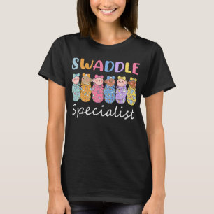 Swadles specialistexpert Swaddler Neonatal T Shirt