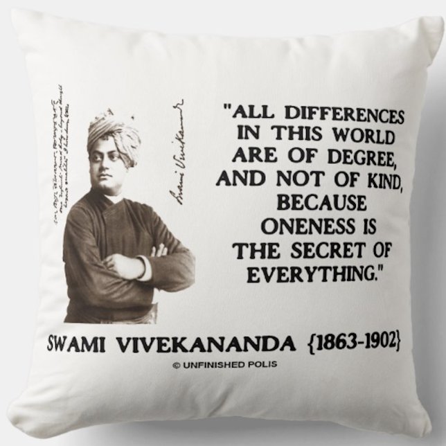 Swami Vivekananda Oneness Secret of All Kudde (Inspirational and existential Vivekananda quote throw pillow featuring the advocacy of oneness)