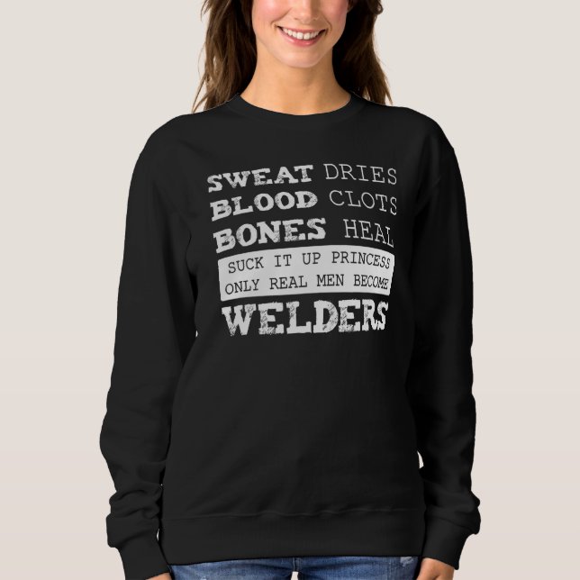 Sweat Blood Bones Welding Welder T Shirt (Framsida)
