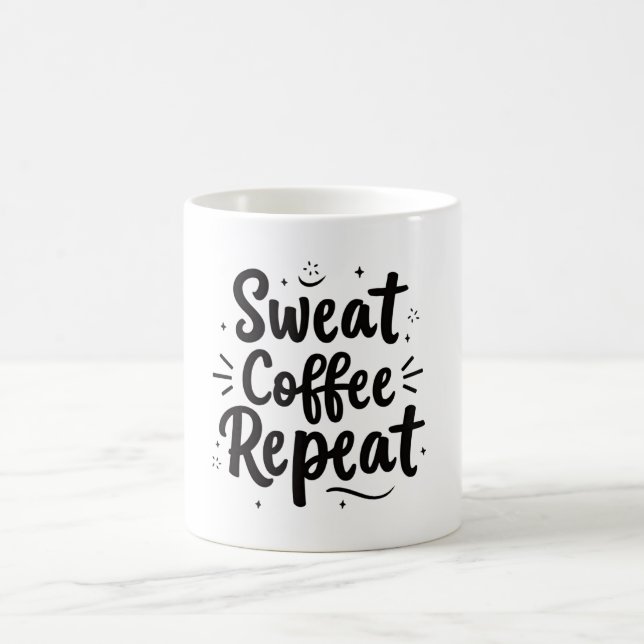 Sweat → Coffee Repeat Mugg (Center)