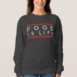 SWEAT FOOD IS LIFE - FEMME TRÖJA