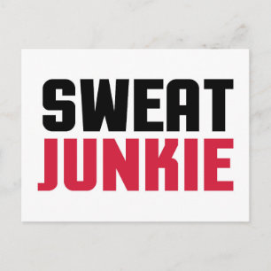 Sweat Junkie Gym Quote Vykort