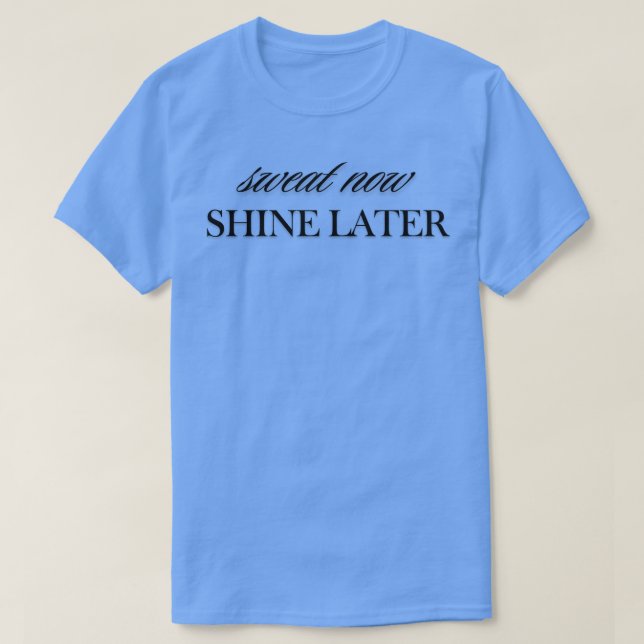 Sweat now Shine Senater T Shirt (Design framsida)