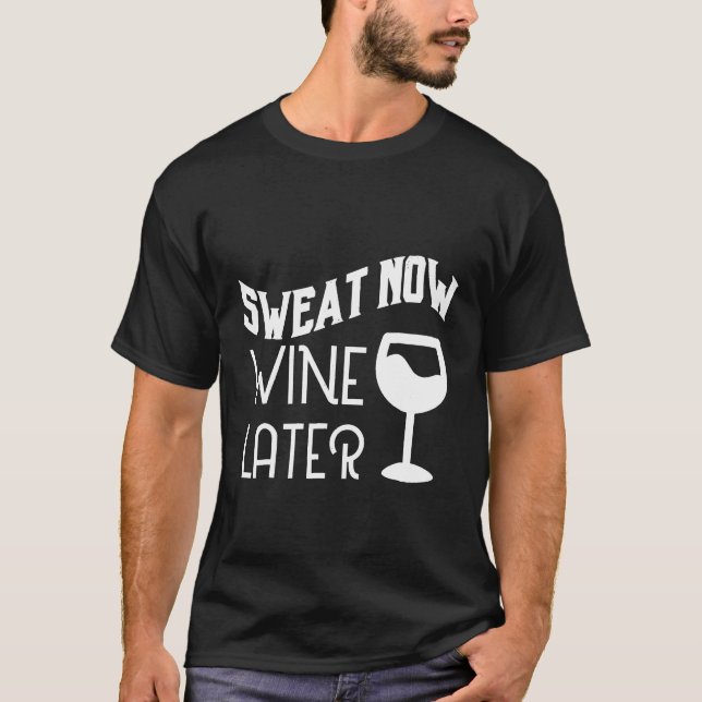 Sweat Now Vin senare T Shirt (Framsida)