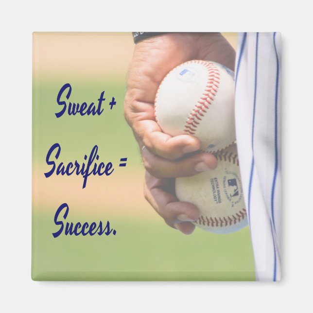 Sweat plus Sacrifice är lika bra BASEBALL Magnet (Framsidan)