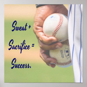 Sweat plus Sacrifice är lika bra BASEBALL Poster
