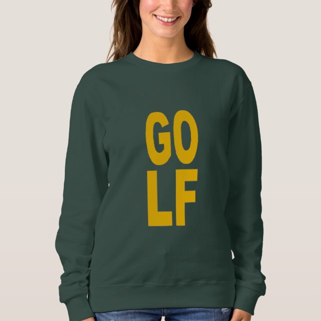 Sweat shirt vert foret femme  DESIGN  GLOF T Shirt (Framsida)