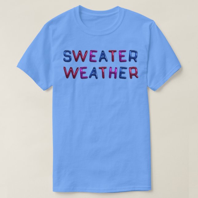 Sweater Weather Bisexual Funny T Shirt (Design framsida)