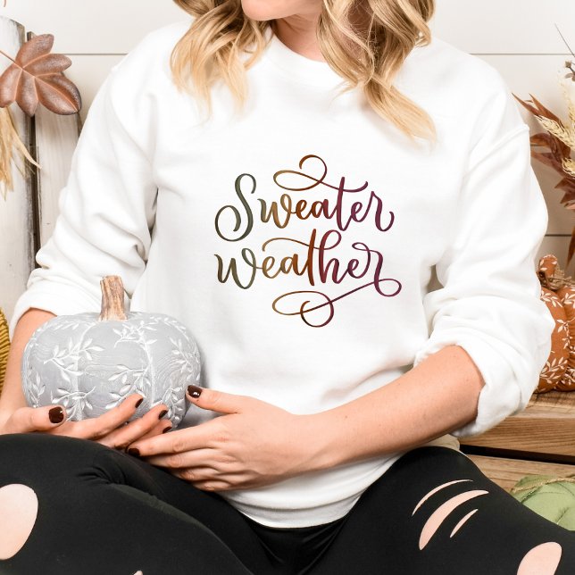 Sweater Weather Fall Sweatshirt T Shirt (Skapare uppladdad)
