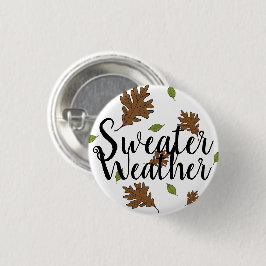 Sweater Weather Höst löv - Pin-up Badge Knapp