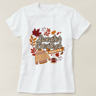 Sweater Weather Mood T Shirt