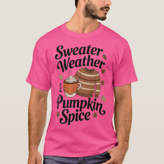 Sweater Weather Pumpkin Spice Oversized T Shirt