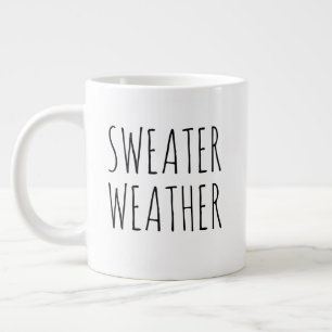 "Sweater Weather" Simple Modern Farmhouse Jumbo Mugg