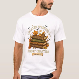 Sweater Weather Spooky Chapters Halloween Special T Shirt